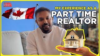 How I Manage to be a Realtor with My Full-time Job? | Being Part-time Real Estate Agent in Canada