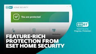 Feature-rich protection from ESET HOME Security