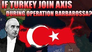 IF Turkey Join AXIS During Operation Barbarossa? - HOI4 AI Timelapse