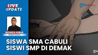 Video Siswi SMP Dirudapaksa Siswa SMU di Demak Tersebar di Media Sosial, Aksi Direkam Teman Pelaku