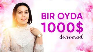 Bir oyda 1000 $ daromad