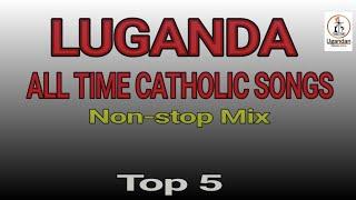 Top 5 Luganda Catholic Songs of All Time - Uganda Catholic Music