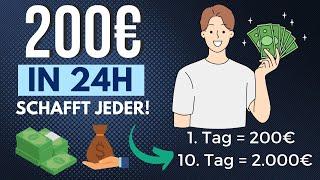 200€ in 24 Stunden verdienenSO schafft es JEDER! Online Geld verdienen 2023 (SOFORT umsetzbar)