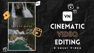 How to Make 3 Layer Video Editing in VN Video Editor - VN Tutorial | Piyush Kudal