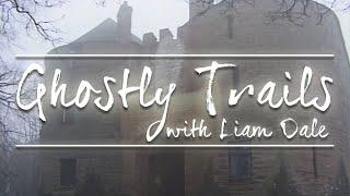 Ghostly Trails with Liam Dale - A 2-hour YouTube special