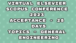 Virtual Conference 2023 / Elsevier conference Scopus 2023 / 25 days acceptance