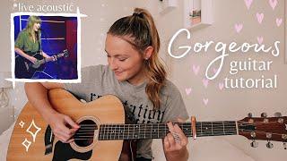 Taylor Swift Gorgeous Guitar Tutorial (Acoustic Live Version) // Nena Shelby