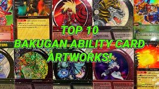 My Top 10 Favorite Bakugan Ability Card Artworks!