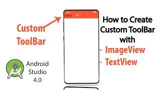 How To Create Custom Toolbar in Android Studio 4.0 | CustomToolBar | Android Coding | 2020