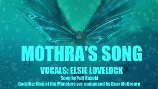 Mothra's Song - Godzilla: King of the Monsters (2019) Vocal Version