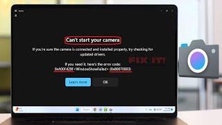 How to Fix Can’t Start Your Camera Error Code (0xA00F429F) on Windows 11