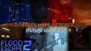 Every Crazy Maps with Future Lighting // Flood Escape 2