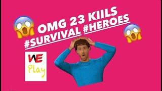 SURVIVAL HEROES MOBA / OMG Kills 23 /+Battle Royale Game + New Survival Heroes