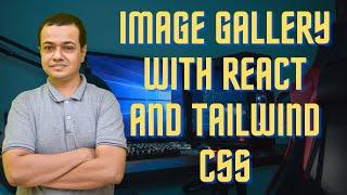 Image Gallery with React and Tailwind CSS