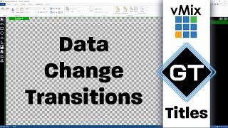 vMix GT Title Designer- Learn how to create data change transitions for your titles.