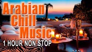 Arabian Chill Music | Full Album