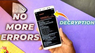 ROM Flashing Method *DECRYPTION* For Redmi Note 5 Pro | No More Errors/Bootloops 