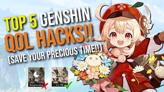 TOP 5 QoL HACKS in Genshin YOU NEED!! | Genshin Impact