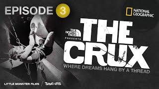 The Crux Episode 3 | Full Episode | National Geographic