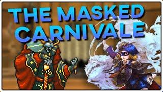 The Masked Carnivale Guide