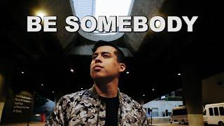 Spencer X - Be Somebody (Official Music Video)