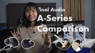 Comparing final Audio's A-Series Lineup: The A3000, A4000 and A8000