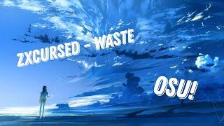 osu! zxcursed - waste (my map + rx)