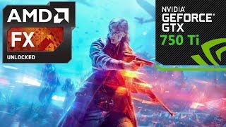 Battlefield V | GTX 750 Ti + FX 8300 | 1080p Best Settings