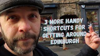 3 more handy shortcuts for getting around Edinburgh