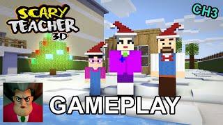 SCARY TEACHER 3D CHAPTER 3 CHRISTMAS MINECRAFT GAMEPLAY