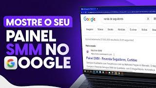 Seu Painel SMM Aparecendo nas Pesquisas do Google!