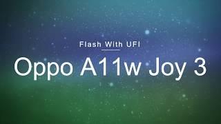 Oppo A11w Joy 3 || Flashing With UFI