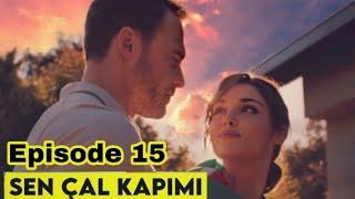 Sen Çal Kapimi (You Knock on my door) Episode #15 What Will Happen  ?? (English)