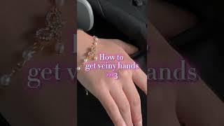 How to get veiny hands...!!||TRY THIS||#youtubeshorts#fypシ#aesthetic#girl#glowup#foryou#shorts