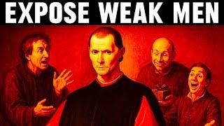 3 Behaviors That Instantly Expose Weak Men - Machiavelli's Identification Tactic