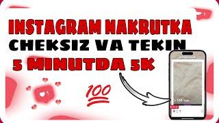 INSTAGRAM CHEKSIZ NAKRUTKA URISH // LIKE NAKRUTKA URISH CHEKSIZ // 5K TEKINGA