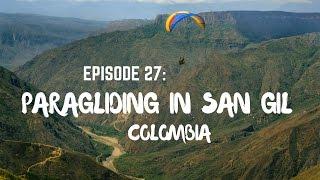 Paragliding Over Chicamocha Canyon in San Gil, Colombia