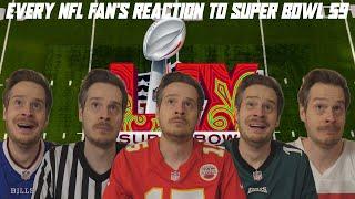 Every NFL Fan's Reaction to Super Bowl 59