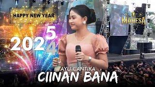 CIINAN BANA - AYU CANTIKA - MAHESA MUSIC TAHUN BARU 2025 LIVE SUMBERSEWU