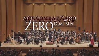 ACE COMBAT™ SYMPHONY - Zero (Dual Mix)