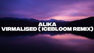 ALIKA - virmalised (icebloom remix) (bass boost)