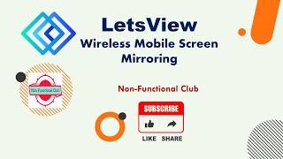 LetsView Tool for Wireless Mobile Screen Mirroring | Cast Mobile Screen | Share Mobile Screen