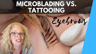 2022 UPDATE: MICROBLADING vs. TATTOOING EYEBROWS [EPISODE 2]