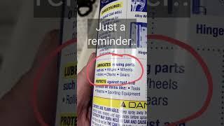 Just a reminder... WD-40 is a lubricant!! Now back to work!..