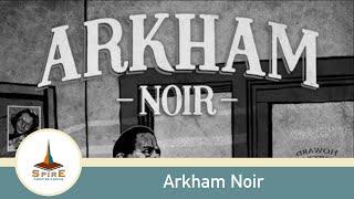 Arkham Noir