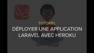 Déployer une application Laravel avec BD via Heroku