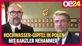 Hochwasser-Gipfel in Polen mit Kanzler Nehammer