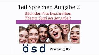 Bild beschreiben Spaß bei der Arbeit  Beispiel Lösung für ÖSD B2 Prüfung| how to pass b2 sprechen