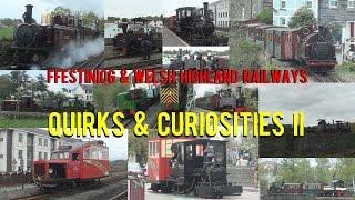 F&WHR: Quirks & Curiosities II - Friday 28th April - Monday 1st May 2017