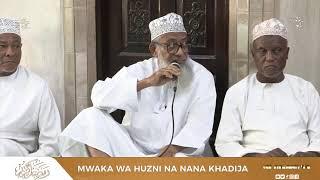 MWAKA WA HUZNI NA NANA KHADIJA | SHEIKH ABOUD MUHAMMAD | MASJID MBARUK